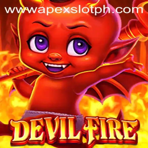 Exploring the Dynamic World of DevilFire in ApexSlot