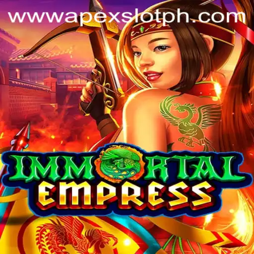 ImmortalEmpress: The ApexSlot Adventure